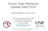 Crash Data Retrieval Update Sept 2015 - Ruth Consulting Update MdATAI conf 10 15... · GM Ignition Switch Recall • The recall is not tied to any particular ACM family, but many