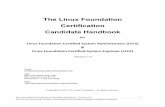The Linux Foundation Certification Candidate Handbook · PDF fileLinux Foundation Certification CandidateHandbook– Version 1.0 4 Forcurrentversion,go to