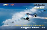 Flight Manual Eagle Dynamics i - 3rd Wingserver.3rd-wing.net/public/Manuels DCS/Su-27 DCS Flaming Cliffs... · DCS [SU-27] ii DCS: Su-27 for DCS World The Su-27, NATO codename Flanker,