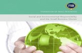 Social and Environmental Responsibility and the Small ... Dec 2008.pdf · Social and Environmental Responsibility and the Small Business Owner ‘Corporate social responsibility is