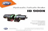 Hydraulic Failsafe Brake - Friction · PDF fileHydraulic Failsafe Brake General Information ... Design parameters: ... 2.5.7 Supply oil to the brake and replace the M16 safety screw