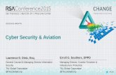 Cyber Security & Aviation - RSA Conference · PDF file#RSAC SESSION ID: Lawrence D. Dietz, Esq. Erroll G. Southers, DPPD. Cyber Security & Aviation. MASH-F01. Managing Director, Counter-Terrorism