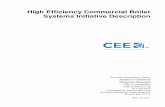 High Efficiency Commercial Boiler Systems Initiative ...library.cee1.org/sites/default/files/library/7543/CEE_GasComm... · High Efficiency Commercial Boiler Systems Initiative Description