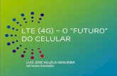 LTE (4G) O “futuro” - IEEE · PDF fileLTE (4G) – O “futuro” do celular network engineer Luiz jose villela nogueira . Slide title 44 pt Text and bullet level 1 ... OSS-RC