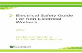 Electrical Safety Guide For Non-Electrical Workersphysics.usask.ca/~physdept/documents/Electrical_Safety_Guideline.pdf · 13.2 Fuses and Circuit Breakers ... 25 High Voltage Equipment