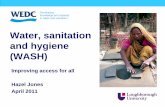 Water sanitation and hygiene (WASH) - London's Global ... · PDF fileWater, sanitation and hygiene (WASH) ... Ensure Environmental Sustainability Target 7C: ... • UN-Water Global