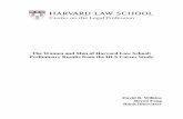 The Women and Men of Harvard Law School: Preliminary ... · PDF fileAs a result, the experiences of Harvard Law School graduates will undoubtedly differ in important ways from those