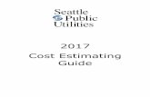 SPU Cost Estimating Guide 2017 - Seattle.gov Homespu/@engineering/documents/... · The Basis of Estimate Templates are now both in Excel ... • The Cost Estimate Template in the