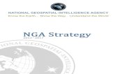 NATIONAL GEOSPATIAL-INTELLIGENCE · PDF fileWe in the National Geospatial-Intelligence Agency ... our efforts to fulfill NGA’s ... intelligence in support of national security Vision