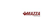 600 PEOPLE EMPLOYED - Mazza Holdingmazzaholding.com/assets/pdf/mazza_holding.pdf · Mazza Holding is gathering a group of Italian and international ... PTFE lubricant powders, ...