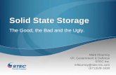 Solid State Storage - Digital Preservation (Library of · PDF fileSolid State Storage The Good, the Bad and the Ugly. Mark Flournoy. VP ... Solid State Drives (SSDs) Solid State Storage