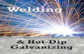 Table of Contents - American Galvanizers Association · PDF fileTable of Contents Hot-Dip Galvanizing ... electrode is used during welding, all welding flux and slag must be removed