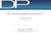 Effects of bank consolidation promotion policy: Evaluating ... · PDF fileDP RIETI Discussion Paper Series 04-E-004 Effects of bank consolidation promotion policy: Evaluating the Bank