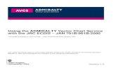 Using the ADMIRALTY Vector Chart · PDF fileUsing the ADMIRALTY Vector Chart Service with JRC ECDIS . This guide is based on the JAN -701B/901B Series ECDIS 2009 Version 02.02