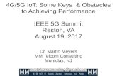 4G/5G IoT: Some Keys & Obstacles to Achieving Performance ... · PDF file4G/5G IoT: Some Keys & Obstacles to Achieving Performance IEEE 5G Summit Reston, VA August 19, ... It is quite
