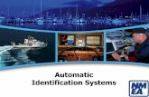 Automatic Identification Systems - NMEA collision avoidance through ais.pdf · What is AIS? An automated autonomous system for the exchange of navigational information between suitably