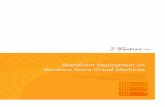SharePoint Deployment on Windows Azure Virtual · PDF file6 | SharePoint Deployment on Windows Azure Virtual Machines Delivery Models for Cloud Services In simple terms, cloud computing
