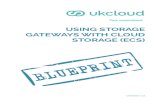 USING STORAGE GATEWAYS WITH CLOUD STORAGE · PDF fileUsing storage gateways with Cloud Storage (ECS) ... Access is via a RESTful application programming interface ... Using storage
