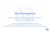 5G-Convergence - ITU · PDF file5G-FMC @ BBF –Intro & Overview • 5G Industry Vision goes beyond mobile, linked to SDN/NFV software transformation • NGMN 5G Industry Effort, BBF
