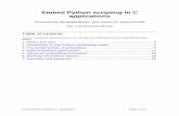 Embed Python scripting in C applications · PDF fileEmbed Python scripting in C applications Page 1 of 24. ... examples include adding scripting ability to your ... Execute your Python