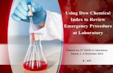 Using Dow Chemical Index to Review Emergency Procedure …drrc.ui.ac.id/acsel/lister/Oral Presentations/B27_ACSEL 2015 Oral... · Using Dow Chemical Index to Review Emergency Procedure