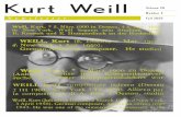 Kurt Weill · PDF fileIn this issue Note from the Editor 3 Current Research 3 Feature Putting Kurt Weill in His Historical Place: The New GroveArticles 4 by Tamara Levitz Street Scene