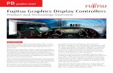 Fujitsu Graphics Display · PDF fileblend of functionality that merges two popular graphics-based ... function to the display controller frees up memory ... from MB86R12 “Emerald-P”