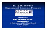 The EJCDC 2013/2014 Engineering and Construction Documents · PDF fileThe EJCDC 2013/2014 Engineering and Construction Documents. ... Procedural standardization. ... Construction Contract