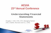 Understanding Financial Statements - ACUIA.org - Understanding... · Understanding Financial Statements . Douglas J. Orth, ... Non-interest income 7,000,000 ... (interest income –