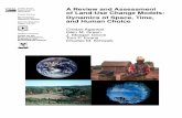 A review and assessment of land-use change models ... · PDF fileA Review and Assessment of Land-Use Change Models: Dynamics of Space, ... The broadest-scale models are, ... use all