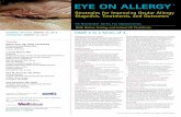 EYE ON ALLERGY - MedEdicusmededicus.com/downloads/Ocular_Allergy_Newletter_CE_Case4.pdf · This educational activity consists of a case report and ten (10) ... Allergan, Inc; Bausch