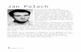 Letter “Torch No. 1” sent to the Czechoslovak Writers’ Union Web viewAfter a moment, Palach pours the petrol over himself and set himself on fire. ... During autumn of 1968 Prague