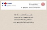 PD Dr. med. H. Burkhardt: Die klinische Bedeutung des ... · PDF fileIV. Med. Klinik - Geriatrisches Zentrum . PD Dr. med. H. Burkhardt: Die klinische Bedeutung des Gebrechlichkeitssyndroms