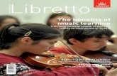 ABRSM Libretto 2015:2 · PDF fileLibretto 2015:2 ABRSM news and views   The beneﬁ ts of music learning The many positive effects of learning to play an instrument or to sing