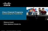 Cisco Channel  · PDF fileCisco Channel Programs Accelerating the Partnership ... Technical associates ... The new SMB Specialization program as this