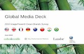Global Media Deck - Global Communications & Public ... · PDF fileGlobal Media Deck 2010 ImagePower® Green Brands Survey . 2 Background • Since 2006, ... • WPP companies Cohn