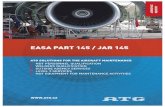 EASA PART 145 / JAR 145 - ATG · PDF fileQualification ATG possibilities for the aircraft maintenance ATG offers services for the aircraft maintenance according to EASA Part 145/JAR