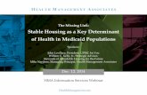 The Missing Link: Stable Housing as a Key Determinant of ... · PDF fileHealthManagement.com HMA Dec. 12, 2014 . The Missing Link: Stable Housing as a Key Determinant of Health in