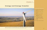 Chapter 7 Energy and Energy T ransf er - Wikispaces · PDF fileChapter 7 Energy and Energy T ransf er! On a wind farm, the mo ving air does w ork on the blades of the windmills, causing
