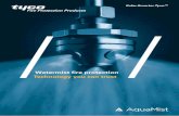 Watermist fire protection Technology you can trust - Tyco ...tyco-fire.com/aquamist/Tyco_Aquamist_Brochure.pdf · fire-fighting medium featuring unique nozzles which ... the atomizers