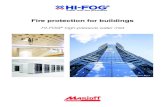 Fire protection for buildings -  · PDF fileFixed and manual fire fighting ... operation and maintenance. ... A deluge system normally has open spray heads. The water