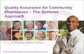 Quality Assurance for Community Pharmacies The Systems ... · PDF fileQuality Assurance for Community Pharmacies – The Systems Approach ... Diagramming Identification of ... Unclear