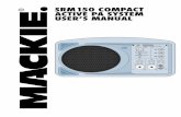 SRM150 Compact Active PA System User's Manual - …SRM150 CoMpaCt aCtive pa SySteM USeR’S ManUal HIGH 12kHz MID 2.5kHz LOW 100Hz MIN MAX U-15 +15 U-15 +15 U-15 +15 MIN MA X MIN MAX