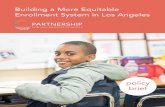Building a More Equitable Enrollment System in Los Angelesfiles.constantcontact.com/5b90978a101/60ba8458-2b95-484d-b621-3b… · SUMMARY This policy brief examines the opportunities