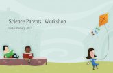 Science Parents’ Workshop - MOEcedarpri.moe.edu.sg/qql/slot/u536/Parents/2017/P5P6/2017 P6 Parents... · Magazine, Science websites, ... BBC Knowledge Science in the City on OKTO