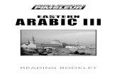 eastern arabic iii - Northeastern Illinois · PDF fileEastErn arabic iii introduction arabic ... • Gulf Arabic - spoken in Kuwait, ... Colloquial or “spoken” Arabic, including