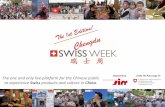 Organized by: Under the Patronage of: The one and only ...swissweek.com/wp-content/uploads/2017/07/SwissWeek-Chengdu... · Including 3 Wechat + 3 Weibo posts Bigger Logo Special coverage