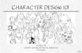 Character Design 101 - University of California, Berkeley · PDF file3/36 Why Character Design Matters µThink of your favorite animation µWhat made it so enjoyable? µThe quality
