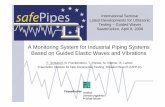 A Monitoring System for Industrial Piping Systems · PDF fileA Monitoring System for Industrial Piping Systems Based on Guided Elastic Waves and Vibrations ... Specific targeted research