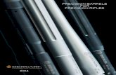 2014 precision barrels for precision rifles - Bergara · PDF fileSTEP FOUR – BUTTON RIFLING The next step to producing a precision Bergara Barrel is the button rifling process. A